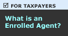 What is an Enrolled Agent?